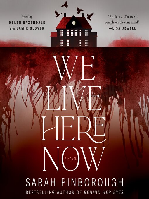 Title details for We Live Here Now by Sarah Pinborough - Wait list
